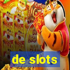 de slots