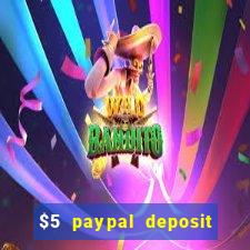 $5 paypal deposit casino nz