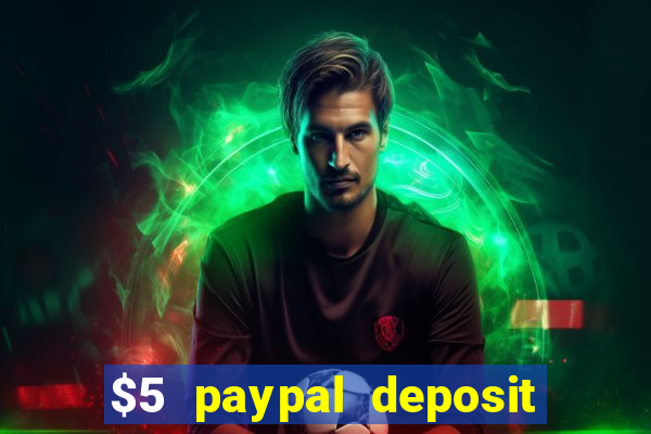 $5 paypal deposit casino nz