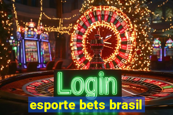 esporte bets brasil