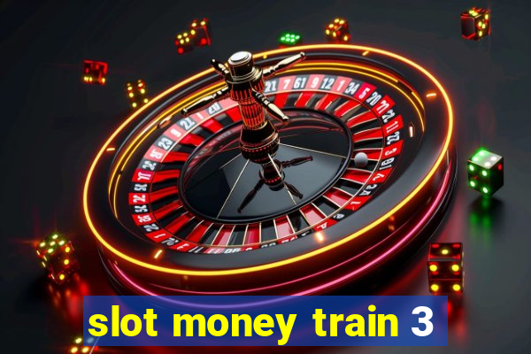 slot money train 3