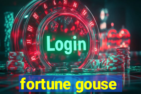 fortune gouse