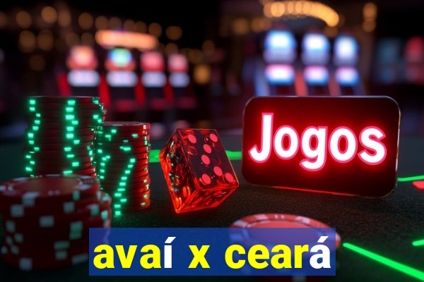 avaí x ceará