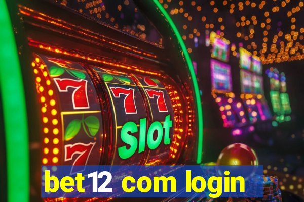 bet12 com login