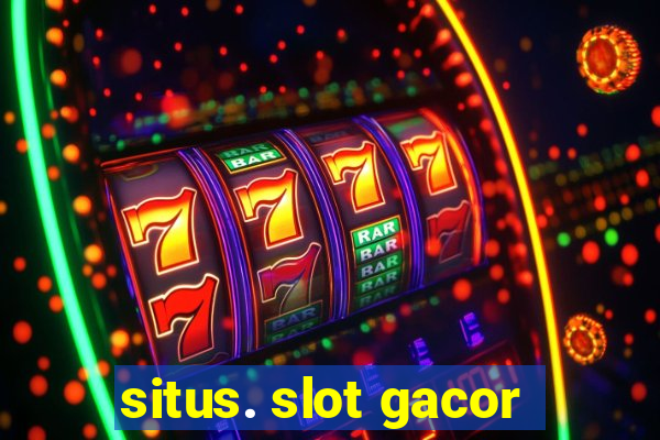 situs. slot gacor