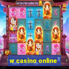 w casino online