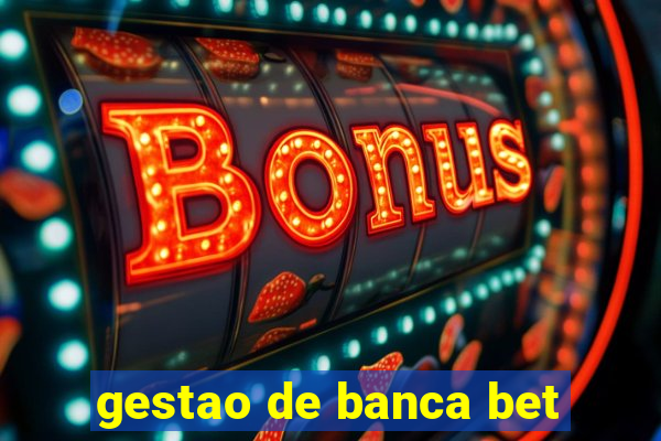 gestao de banca bet