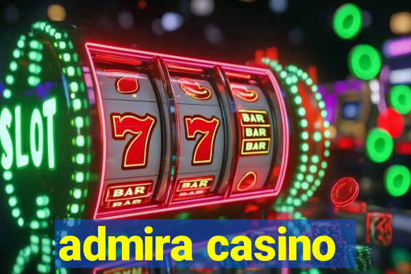 admira casino