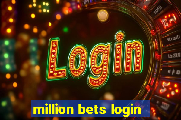 million bets login