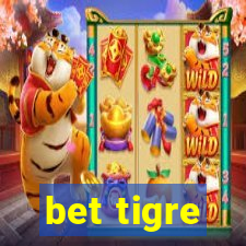 bet tigre