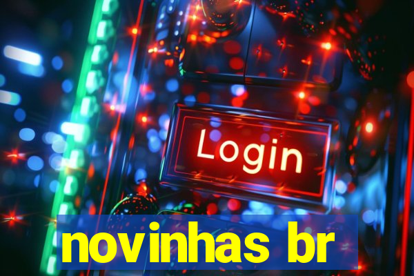 novinhas br