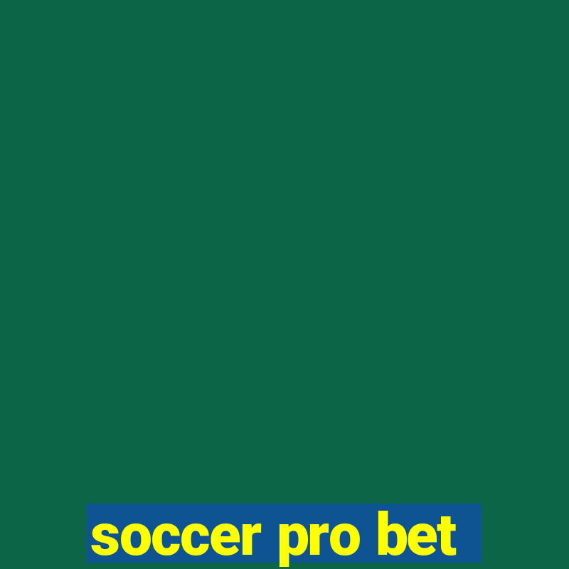 soccer pro bet