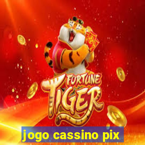 jogo cassino pix