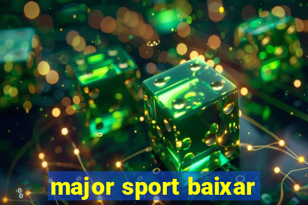 major sport baixar