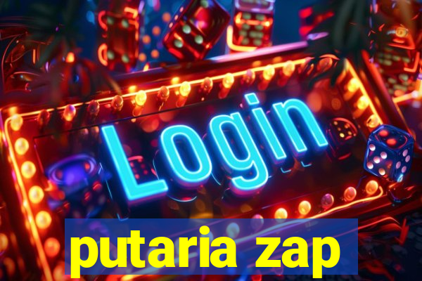 putaria zap