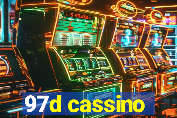 97d cassino