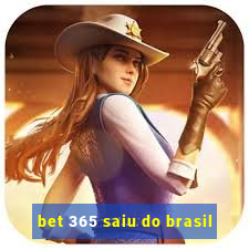 bet 365 saiu do brasil