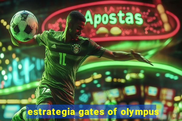 estrategia gates of olympus