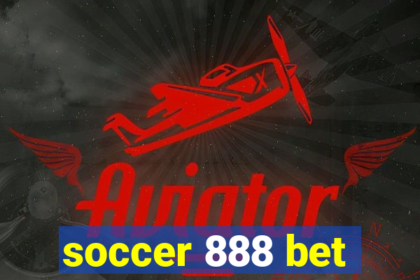 soccer 888 bet