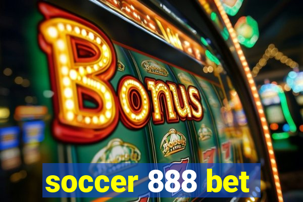 soccer 888 bet