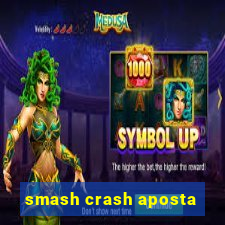 smash crash aposta