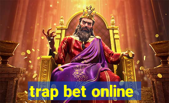 trap bet online