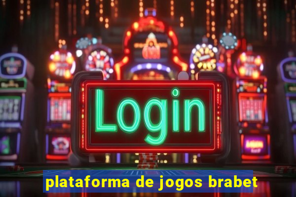 plataforma de jogos brabet