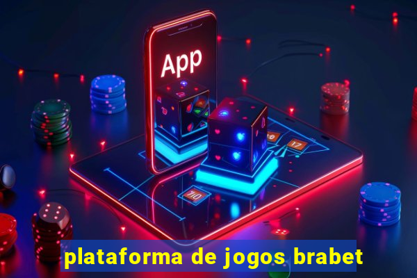 plataforma de jogos brabet