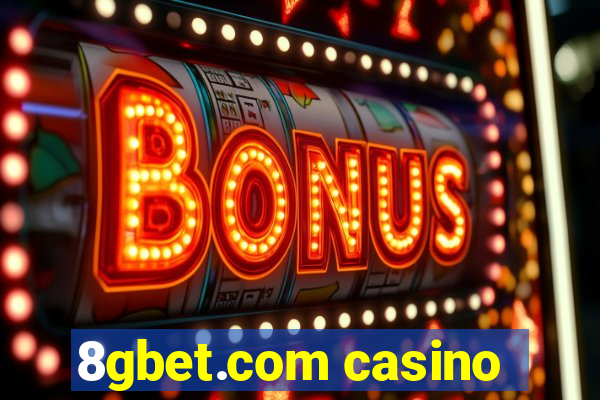 8gbet.com casino