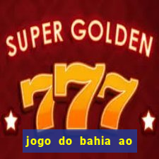 jogo do bahia ao vivo sbt