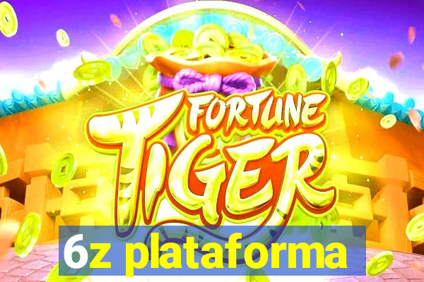 6z plataforma