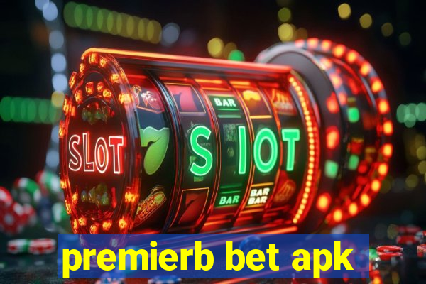 premierb bet apk