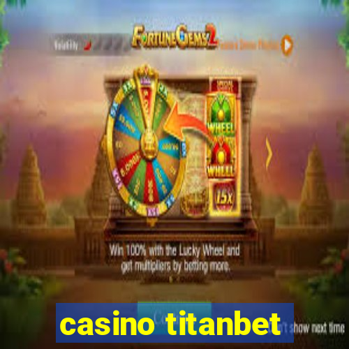 casino titanbet