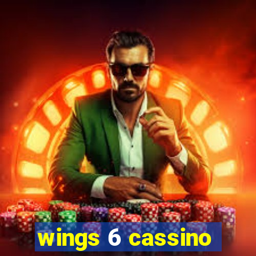 wings 6 cassino