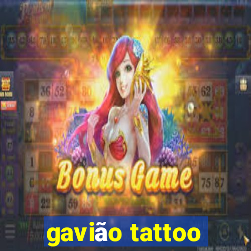 gavião tattoo