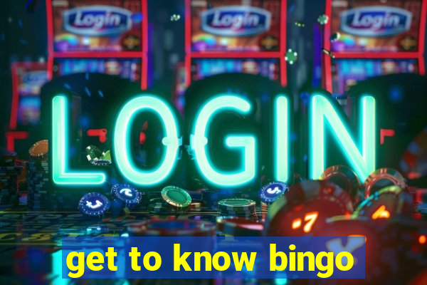 get to know bingo