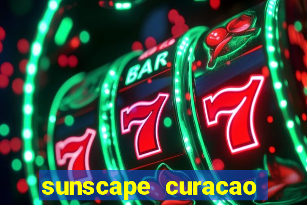 sunscape curacao resort spa casino