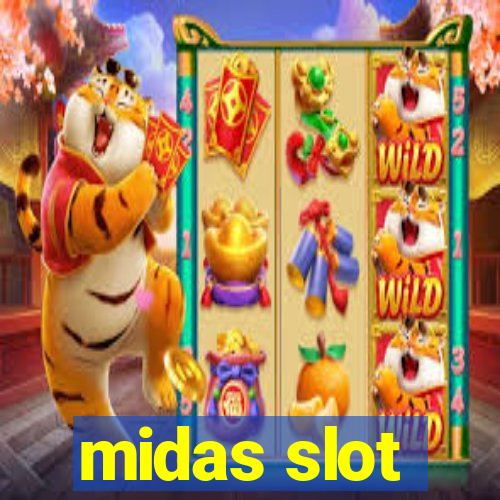 midas slot