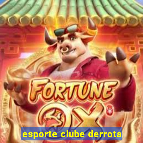 esporte clube derrota