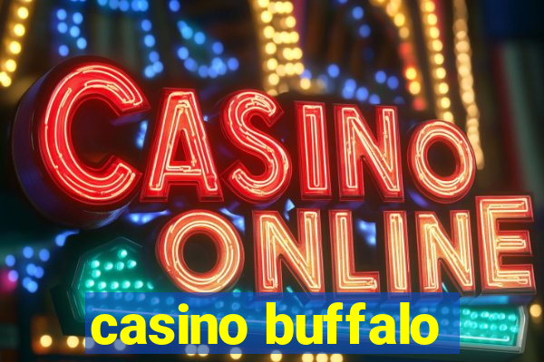 casino buffalo