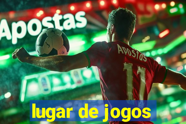 lugar de jogos