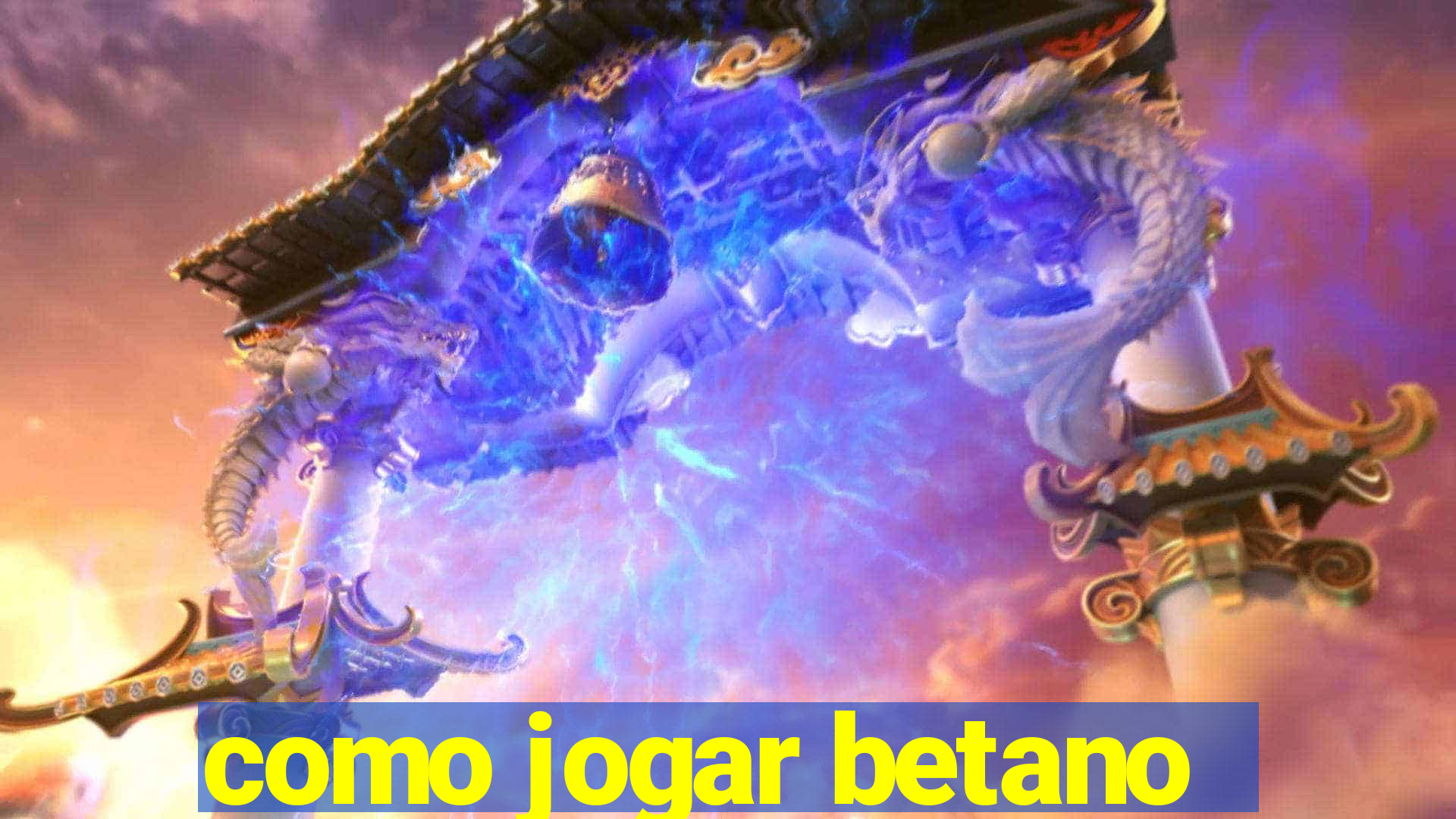 como jogar betano