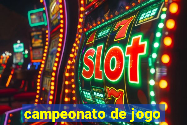 campeonato de jogo