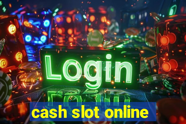 cash slot online