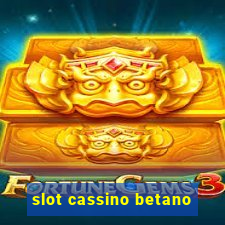 slot cassino betano