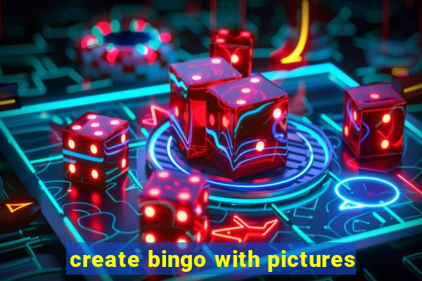 create bingo with pictures