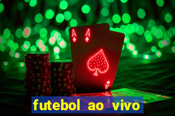 futebol ao vivo futemax app