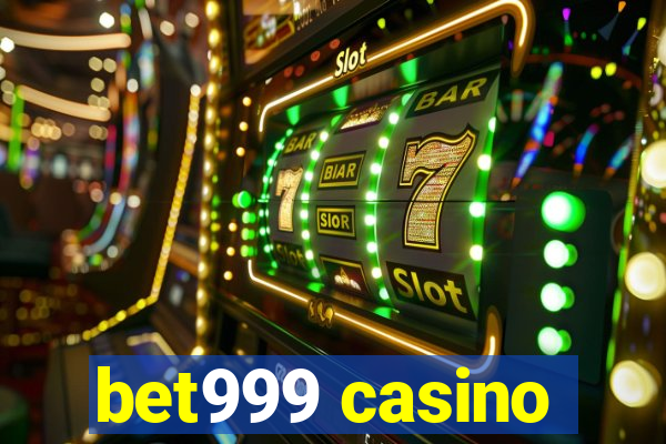 bet999 casino