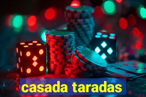 casada taradas