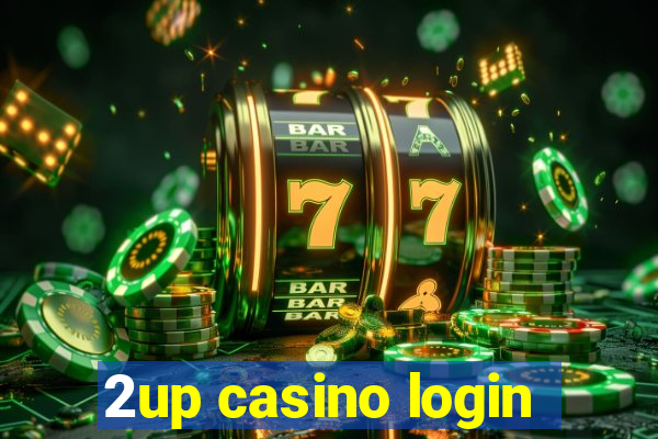 2up casino login